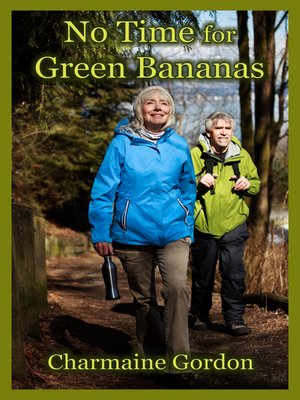 cover image of No Time for Green Bananas